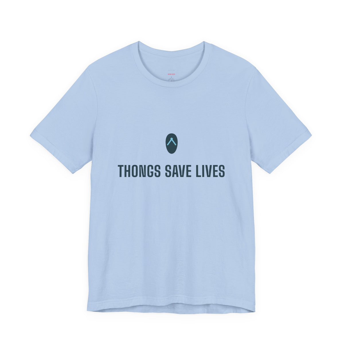 Thongs Save Lives