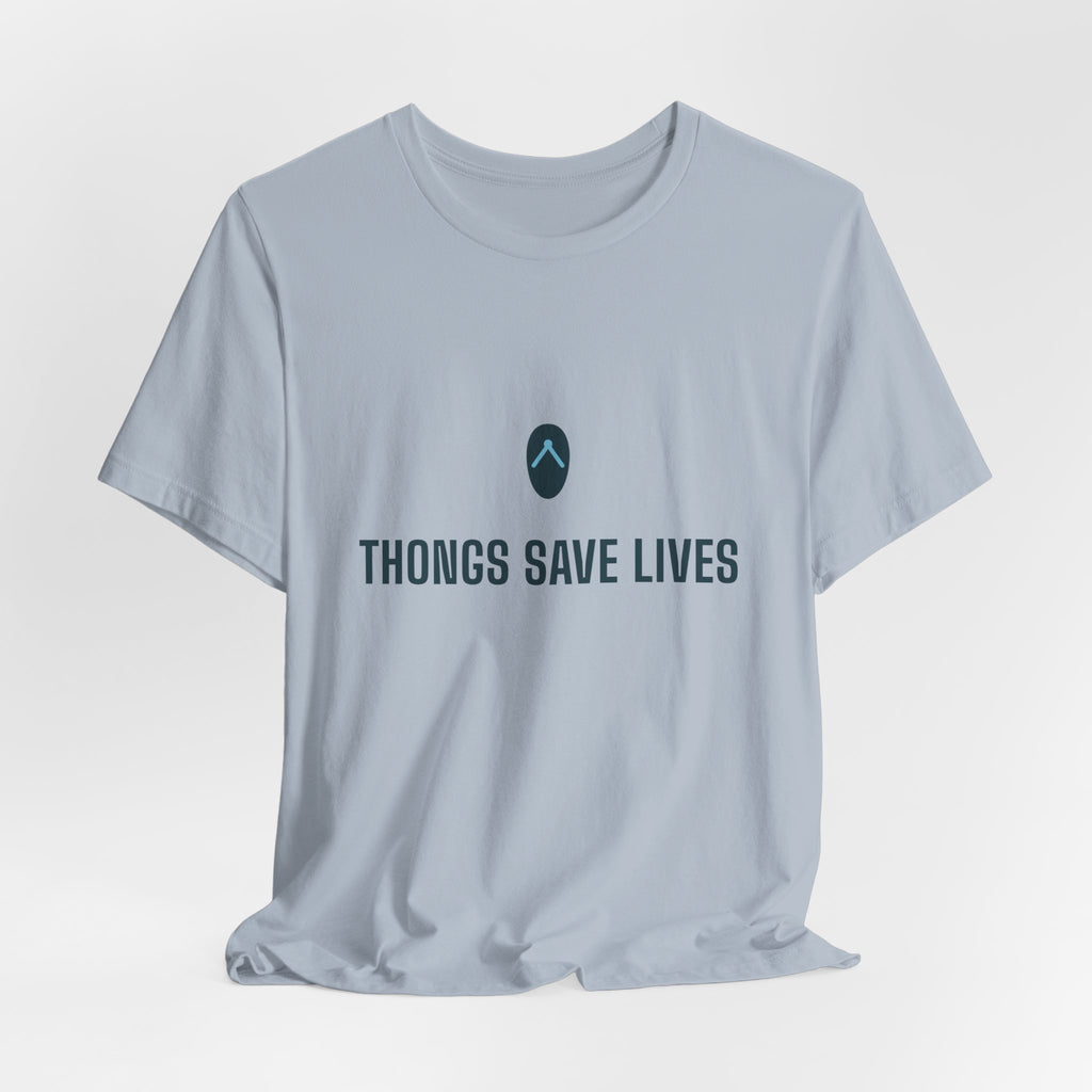 Thongs Save Lives