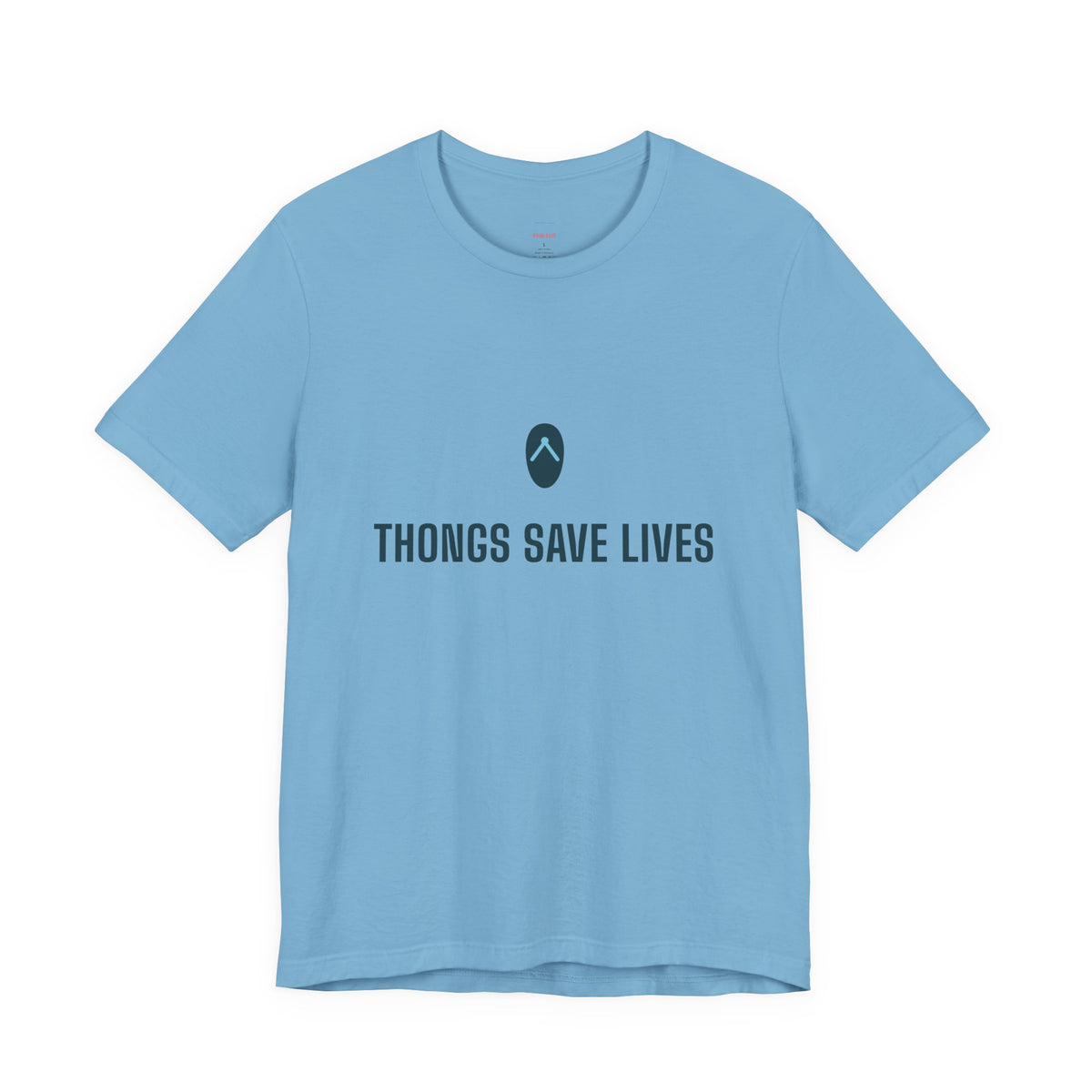 Thongs Save Lives