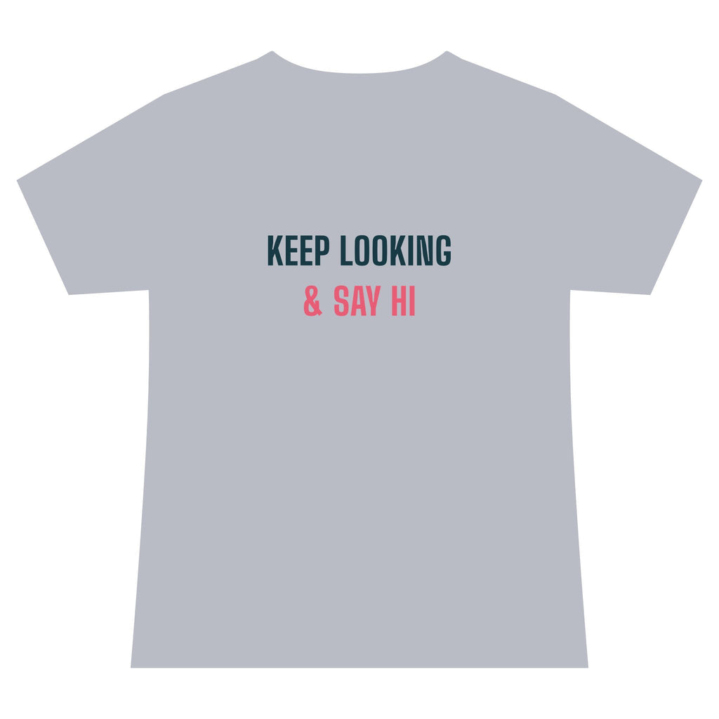 Keep Looking & Say Hi · V-Neck