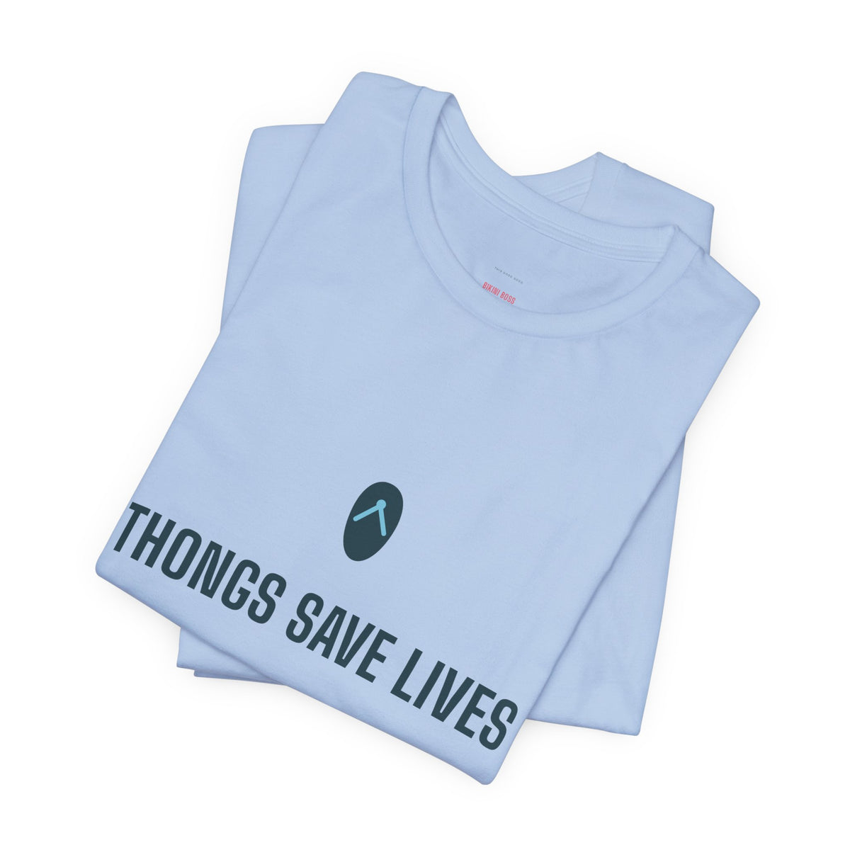 Thongs Save Lives